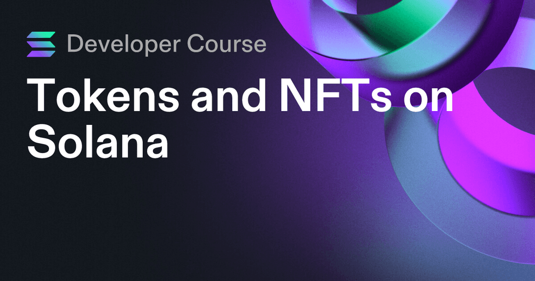 Tokens and NFTs on Solana