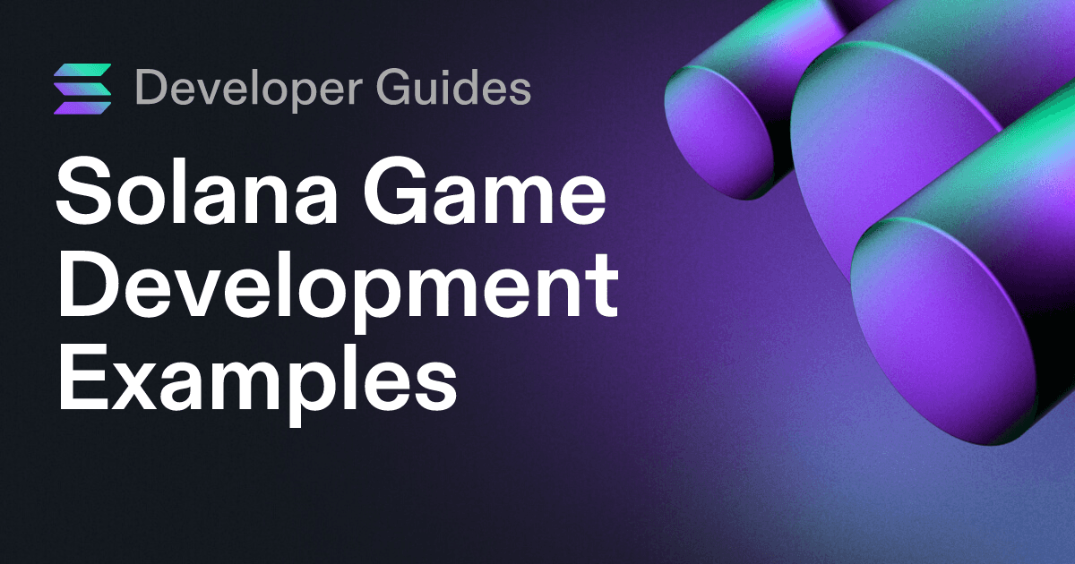 Solana Game Development Examples