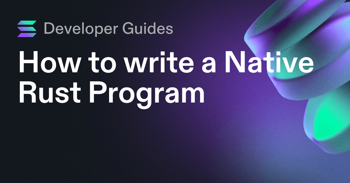 How to write a Native Rust Program